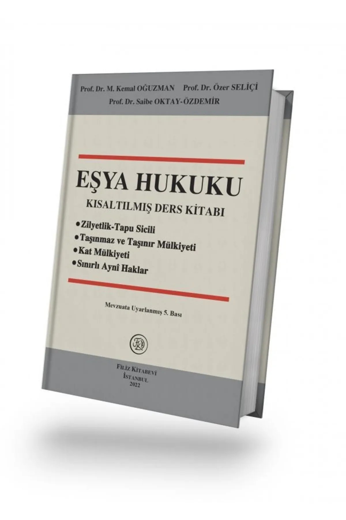 Eşya Hukuku Kısaltılmış Ders Kitabı Oğuzman 324 00 TL KDV