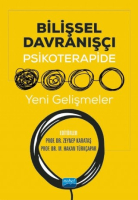 Bilişsel Davranışcı Psikoterapide Yeni Gelişmeler