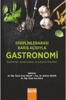 Disiplinlerarası Bakış Açısyla Gastronomi