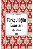 Türkçülüğün Esasları /Ema Kitap